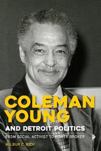 Coleman Young and Detroit Politics