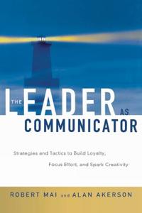 The Leader as Communicator