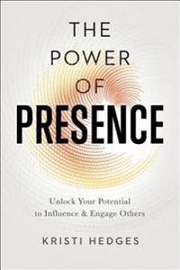 Power of Presence