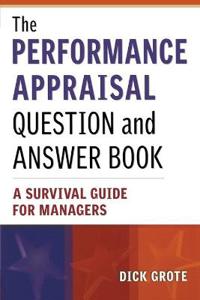 The Performance Appraisal Question and Answer Book