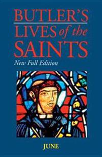 Butler's Lives of the Saints: June