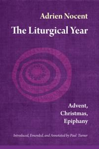 Liturgical Year, Vol. 1