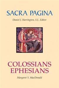 Sacra Pagina: Colossians and Ephesians
