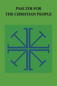 Psalter for the Christian People