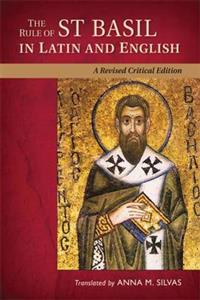 The Rule of St. Basil in Latin and English
