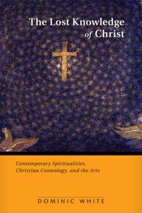 Lost Knowledge of Christ