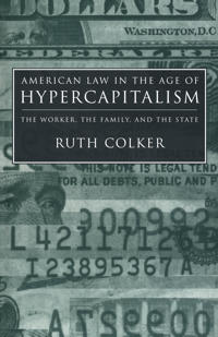 Bokomslag för "American Law in the Age of Hypercapitalism"