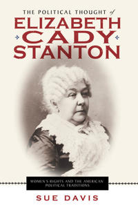 Bokomslag för "The Political Thought of Elizabeth Cady Stanton"