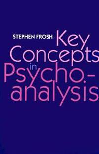 Key Concepts in Psychoanalysis