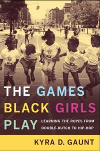 Bokomslag för "The Games Black Girls Play"