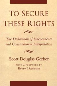 To Secure These Rights