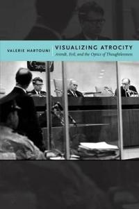 Bokomslag för "Visualizing Atrocity"