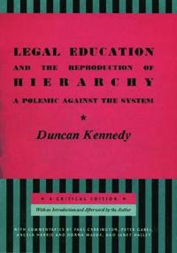 Legal Education and the Reproduction of Hierarchy