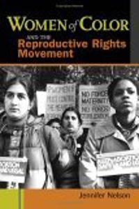 Bokomslag för "Women of Color and the Reproductive Rights Movement"