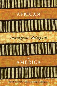 Bokomslag för "African Immigrant Religions in America"