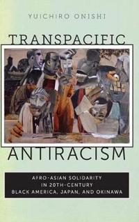 Bokomslag for "Transpacific Antiracism"