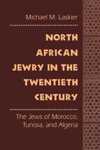 North African Jewry in the Twentieth Century
