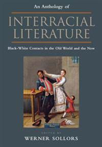 Bokomslag för "An Anthology of Interracial Literature"