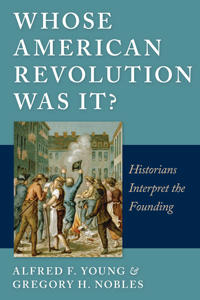 Bokomslag för "Whose American Revolution Was It?"