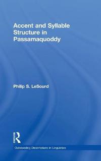 Accent & Syllable Structure in Passamaquoddy