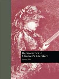 Bokomslag för "Rediscoveries in Children's Literature"