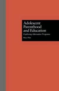 Adolescent Parenthood and Education