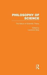 The Nature of Scientific Theory