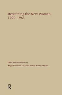 Redefining the New Woman, 1920-1963