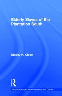 Kirjan kansi "Elderly Slaves of the Plantation South"