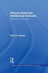 African American Intellectual-Activists