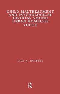 Bokomslag för "Child Maltreatment and Psychological Distress Among Urban Homeless Youth"