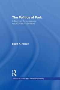 Bokomslag för "The Politics of Pork"