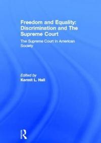 Freedom and Equality: Discrimination and The Supreme Court