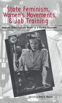 State Feminism, Women's Movements, and Job Training
