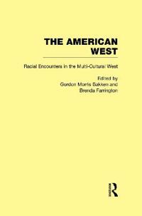 Racial Encounters in the Multi-Cultured West