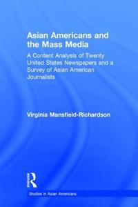 Asian Americans and the Mass Media