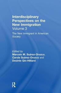 Bokomslag för "The New Immigrant in American Society"