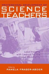 Professional Development in Science Teacher Education