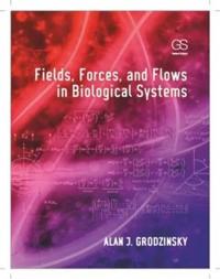 Bokomslag för "Fields, Forces, and Flows in Biological Systems"
