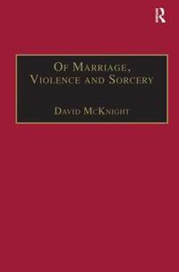 Bokomslag för "Of Marriage, Violence and Sorcery"
