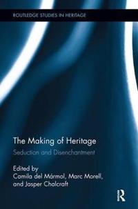 Bokomslag för "The Making of Heritage"