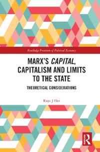 Bokomslag för "Marx’s Capital, Capitalism and Limits to the State"