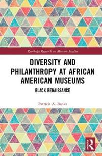 Bokomslag för "Diversity and Philanthropy at African American Museums"