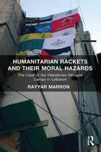 Bokomslag för "Humanitarian Rackets and Their Moral Hazards"