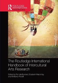 Bokomslag för "The Routledge International Handbook of Intercultural Arts Research"