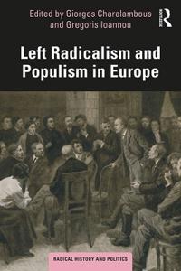 Bokomslag för "Left Radicalism and Populism in Europe"