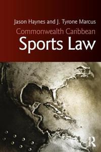 Bokomslag för "Commonwealth Caribbean Sports Law"