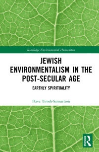Jewish Environmentalism in the Post-Secular Age