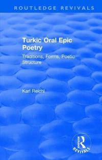Bokomslag för "Routledge Revivals: Turkic Oral Epic Poetry (1992)"