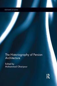 Kirjan kansi "The Historiography of Persian Architecture"